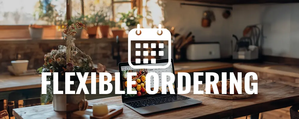 Flexible Ordering